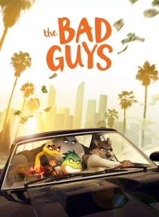 ดูหนัง The Bad Guys (2022) วายร้ายพันธุ์ดี ซับไทย เต็มเรื่อง | 9NUNGHD.COM