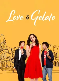 ดูหนัง Love & Gelato (2022) ความรักกับเจลาโต้ ซับไทย เต็มเรื่อง | 9NUNGHD.COM