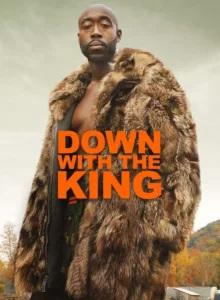 Down with the King (2021) บรรยายไทย