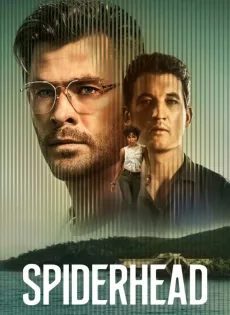 ดูหนัง Spiderhead (2022) สไปเดอร์เฮด ซับไทย เต็มเรื่อง | 9NUNGHD.COM