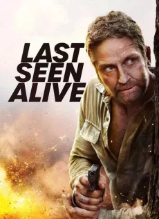 ดูหนัง Last Seen Alive (2022) ลาสซีน อะไลฟ์ ซับไทย เต็มเรื่อง | 9NUNGHD.COM