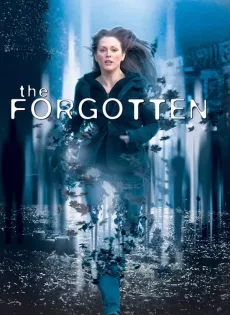 ดูหนัง The Forgotten (2004) ความทรงจำที่สาบสูญ ซับไทย เต็มเรื่อง | 9NUNGHD.COM