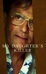 My Daughter’s Killer (2022) ชายที่ฆ่าลูกสาวผม