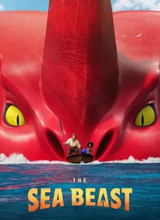 ดูหนัง The Sea Beast (2022) อสูรทะเล ซับไทย เต็มเรื่อง | 9NUNGHD.COM