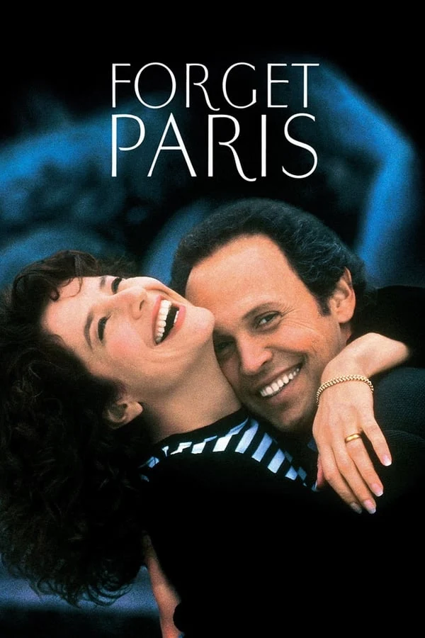 ดูหนัง Forget Paris (1995) ฟอร์เก็ต ปารีส บอกหัวใจให้คิดถึง ซับไทย เต็มเรื่อง | 9NUNGHD.COM
