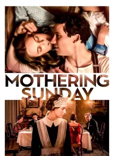 ดูหนัง Mothering Sunday (2021) อุบัติรักวันแม่ ซับไทย เต็มเรื่อง | 9NUNGHD.COM