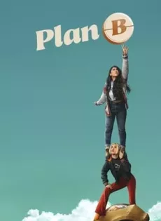 ดูหนัง Plan B (2021) ซับไทย เต็มเรื่อง | 9NUNGHD.COM