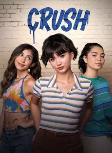 ดูหนัง Crush (2022) บรรยายไทย ซับไทย เต็มเรื่อง | 9NUNGHD.COM