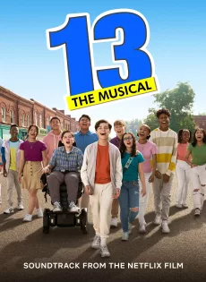 ดูหนัง 13 The Musical (2022) ซับไทย เต็มเรื่อง | 9NUNGHD.COM