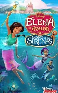 Elena Of Avalor Song Of The Sirenas (2018)