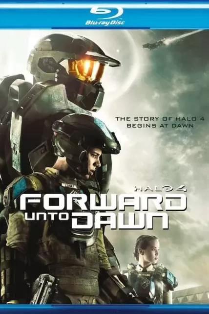 Halo 4 Forward Unto Dawn (2012) เฮโล 4 หน่วยฝึกรบมหากาฬ