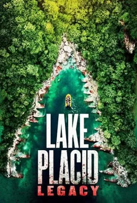 ดูหนัง Lake Placid Legacy (2018) โคตรเคี่ยมบึงนรก ซับไทย เต็มเรื่อง | 9NUNGHD.COM