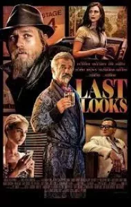 Last Looks (2021) ลาสลุก