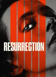 ดูหนัง Resurrection (2022) ซับไทย เต็มเรื่อง | 9NUNGHD.COM