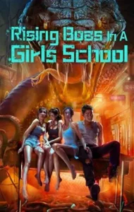 Rising Boas in a Girl’s School (2022) เลื้อยฉก โรงเรียนหญิง