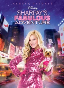 Sharpay’s Fabulous Adventure (2011) สวย เริ่ด เชิด เก๋ ชาร์เปย์ซะอย่าง
