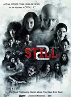 ดูหนัง Still 2 (2014) ตายโหงตายเฮี้ยน ซับไทย เต็มเรื่อง | 9NUNGHD.COM