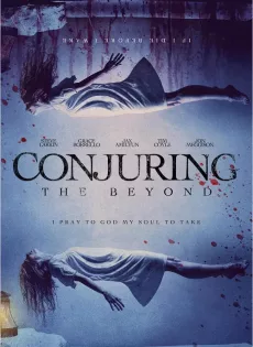ดูหนัง Conjuring The Beyond (2022) ซับไทย เต็มเรื่อง | 9NUNGHD.COM