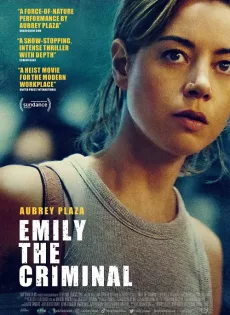 ดูหนัง Emily the Criminal (2022) ซับไทย เต็มเรื่อง | 9NUNGHD.COM