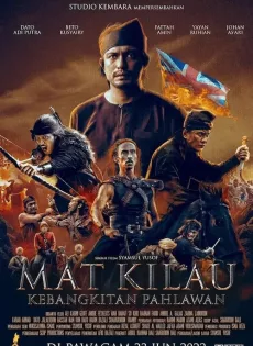 ดูหนัง Mat Kilau (2022) มัต คีเลา นักสู้เพื่อมาเลย์ ซับไทย เต็มเรื่อง | 9NUNGHD.COM