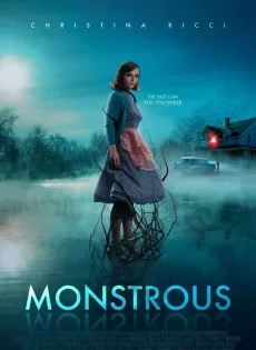 ดูหนัง Monstrous (2022) ซับไทย เต็มเรื่อง | 9NUNGHD.COM
