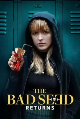 ดูหนัง The Bad Seed Returns (2022) ซับไทย เต็มเรื่อง | 9NUNGHD.COM