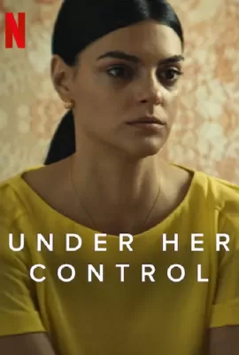ดูหนัง Under Her Control (2022) นายหญิง ซับไทย เต็มเรื่อง | 9NUNGHD.COM