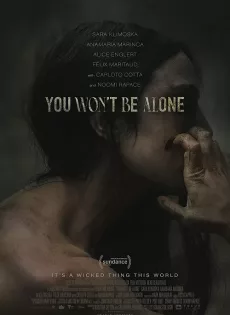 ดูหนัง You Won’t Be Alone (2022) ซับไทย เต็มเรื่อง | 9NUNGHD.COM