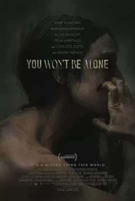 ดูหนัง You Won’t Be Alone (2022) ซับไทย เต็มเรื่อง | 9NUNGHD.COM