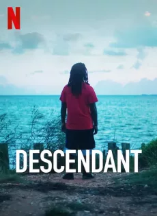 ดูหนัง Descendant (2022) ทายาเรือทาส ซับไทย เต็มเรื่อง | 9NUNGHD.COM