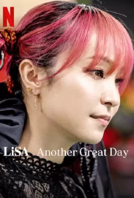 ดูหนัง Lisa Another Great Day (2022) ซับไทย เต็มเรื่อง | 9NUNGHD.COM