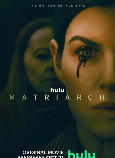 ดูหนัง Matriarch (2022) ซับไทย เต็มเรื่อง | 9NUNGHD.COM