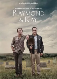 ดูหนัง Raymond & Ray (2022) ซับไทย เต็มเรื่อง | 9NUNGHD.COM