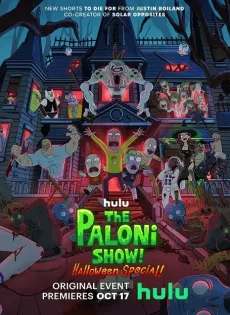 ดูหนัง The Paloni Show Halloween Special (2022) ซับไทย เต็มเรื่อง | 9NUNGHD.COM