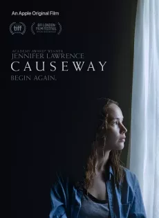 ดูหนัง Causeway (2022) ซับไทย เต็มเรื่อง | 9NUNGHD.COM