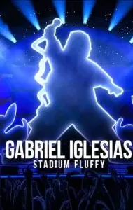 Gabriel Iglesias Stadium Fluffy (2022)