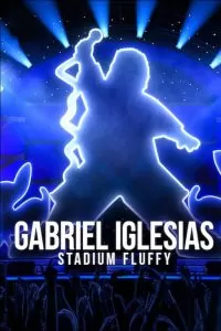 Gabriel Iglesias Stadium Fluffy (2022)