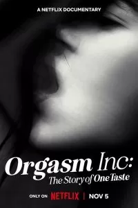 Orgasm Inc The Story of OneTaste (2022) บริษัทขายจุดสุดยอด