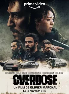 ดูหนัง Overdose (2022) ซับไทย เต็มเรื่อง | 9NUNGHD.COM