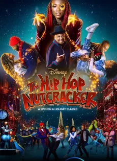 ดูหนัง The Hip Hop Nutcracker (2022) ซับไทย เต็มเรื่อง | 9NUNGHD.COM