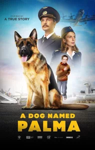 A Dog Named Palma (2021) สุนัขชื่อ ปาลมา