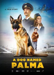 ดูหนัง A Dog Named Palma (2021) สุนัขชื่อ ปาลมา ซับไทย เต็มเรื่อง | 9NUNGHD.COM