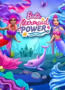 ดูหนัง Barbie Mermaid Power (2022) ซับไทย เต็มเรื่อง | 9NUNGHD.COM