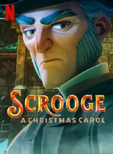 ดูหนัง Scrooge A Christmas Carol (2022) ซับไทย เต็มเรื่อง | 9NUNGHD.COM