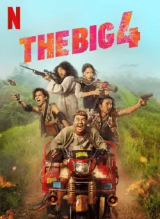 ดูหนัง The Big 4 (2022) ซับไทย เต็มเรื่อง | 9NUNGHD.COM