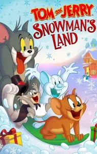 Tom and Jerry Snowman’s Land (2022)