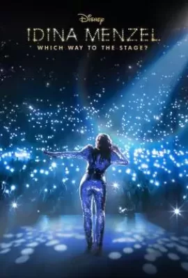 ดูหนัง Idina Menzel Which Way to the Stage (2022) ซับไทย เต็มเรื่อง | 9NUNGHD.COM