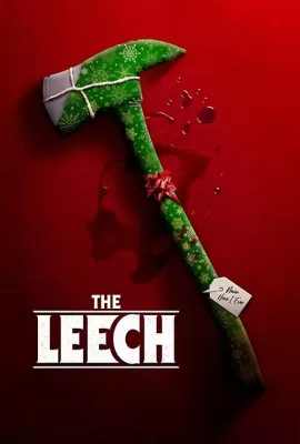 ดูหนัง The Leech (2022) ซับไทย เต็มเรื่อง | 9NUNGHD.COM