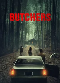 ดูหนัง Butchers (2020) ล่อ ลวง สับ ซับไทย เต็มเรื่อง | 9NUNGHD.COM