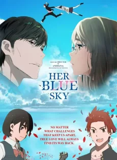 ดูหนัง Her Blue Sky (2019) ท้องฟ้าสีฟ้าของเธอ ซับไทย เต็มเรื่อง | 9NUNGHD.COM